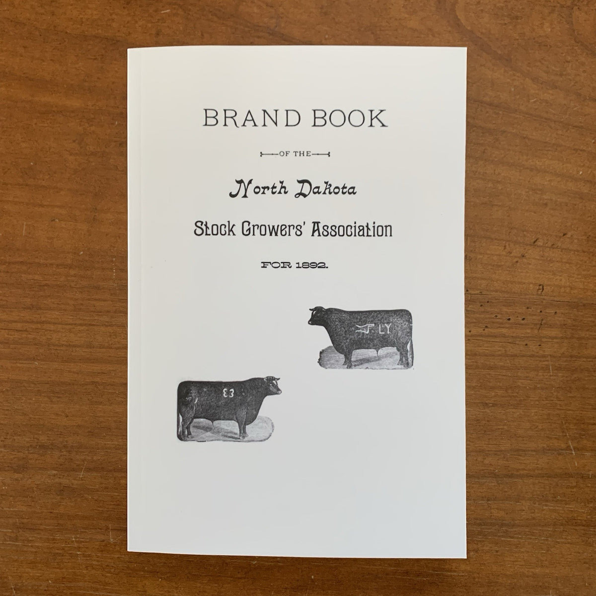1892 Brand Book of the North Dakota Stockgrowers’ Association