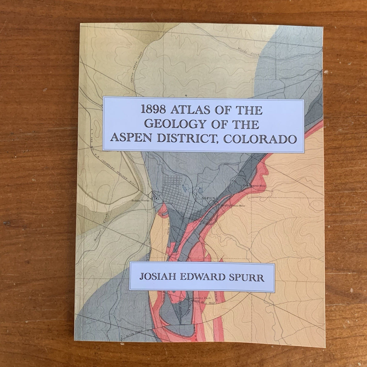1898 Atlas of the Geology of the Aspen District, Colorado