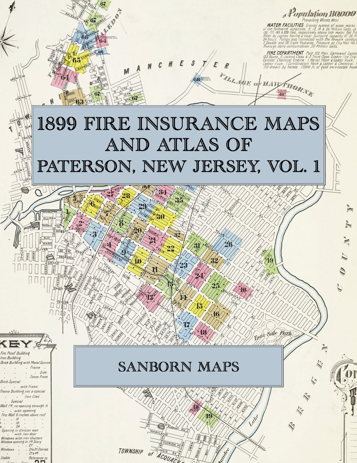 1899 Fire Insurance Maps and Atlas of Paterson, New Jersey, Volume 1