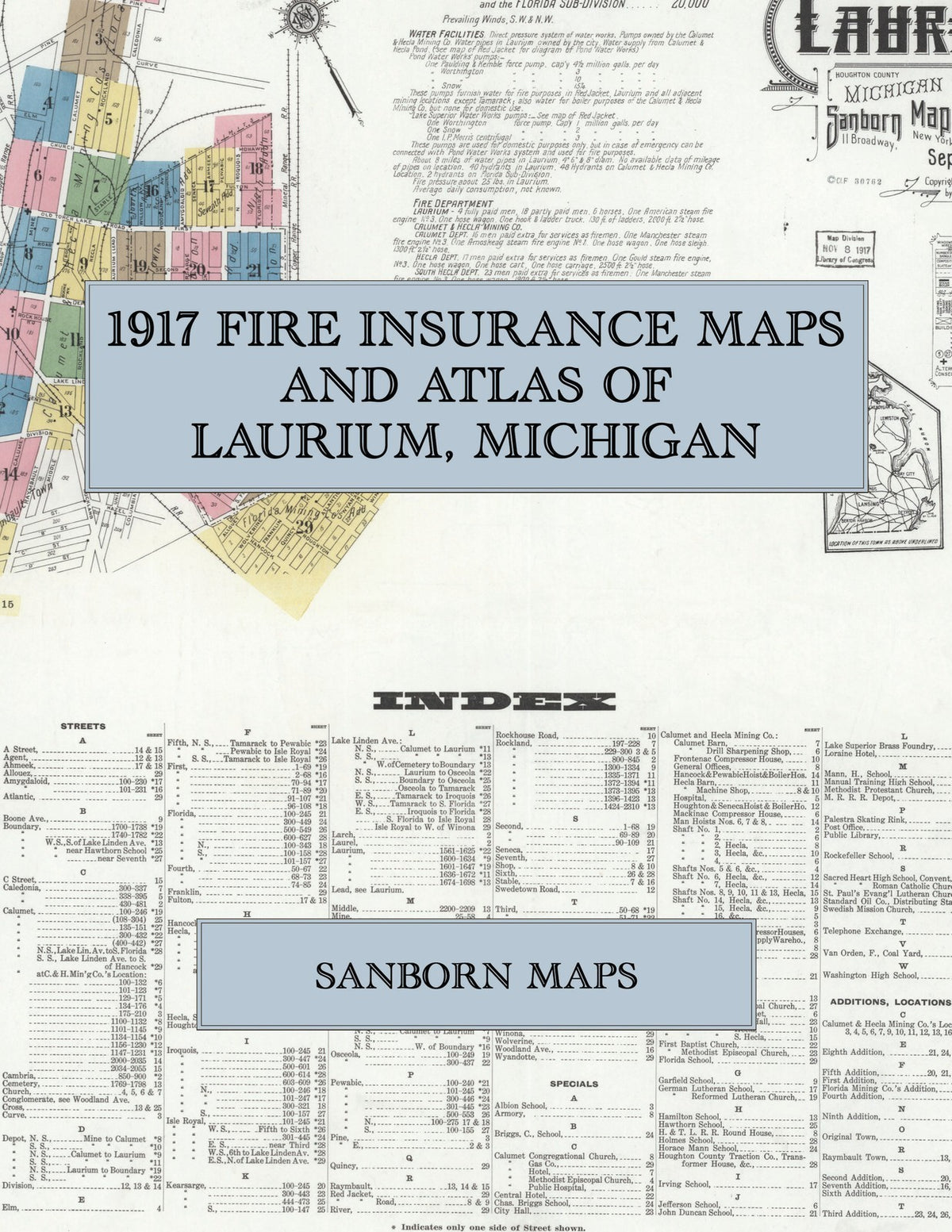 1917 Fire Insurance Maps and Atlas of Laurium, Michigan