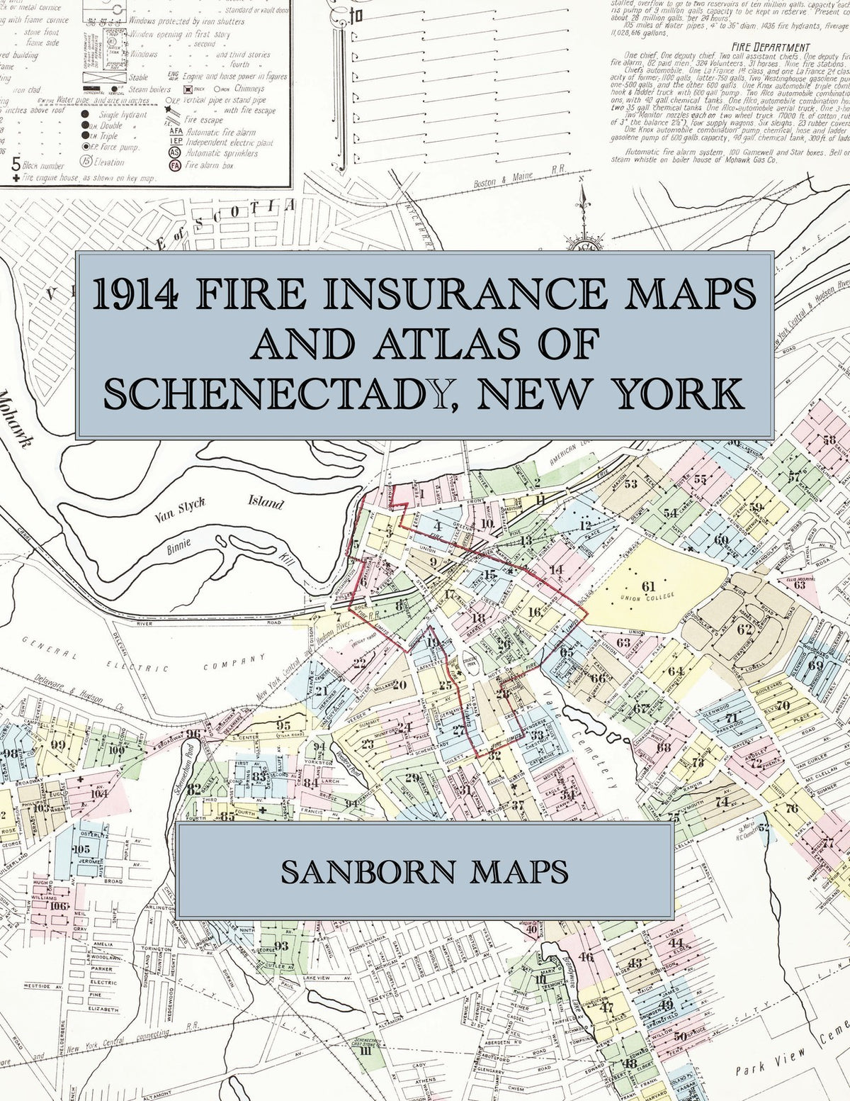 1914 Fire Insurance Maps and Atlas of Schenectady, New York