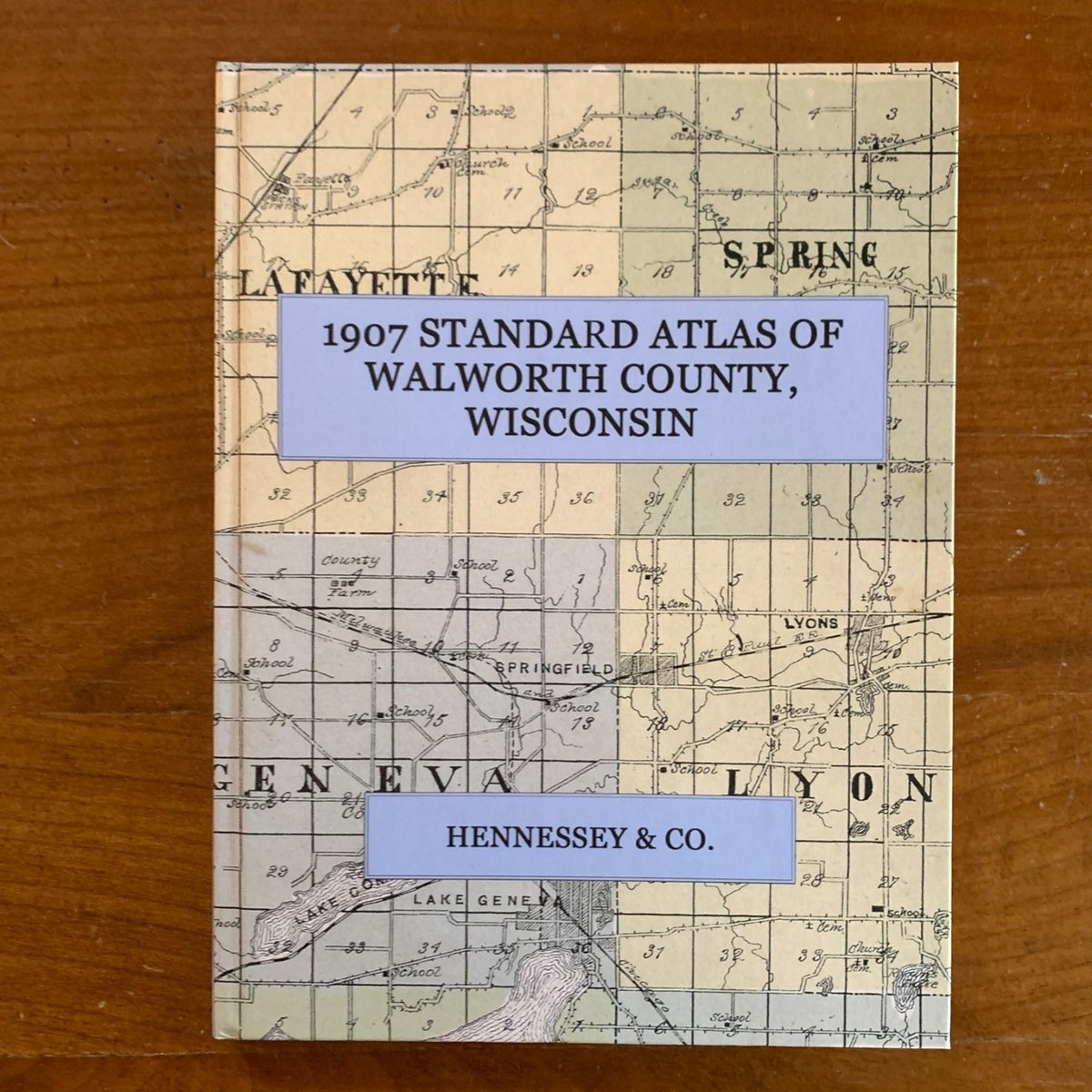 1907 Standard Atlas of Walworth County, Wisconsin