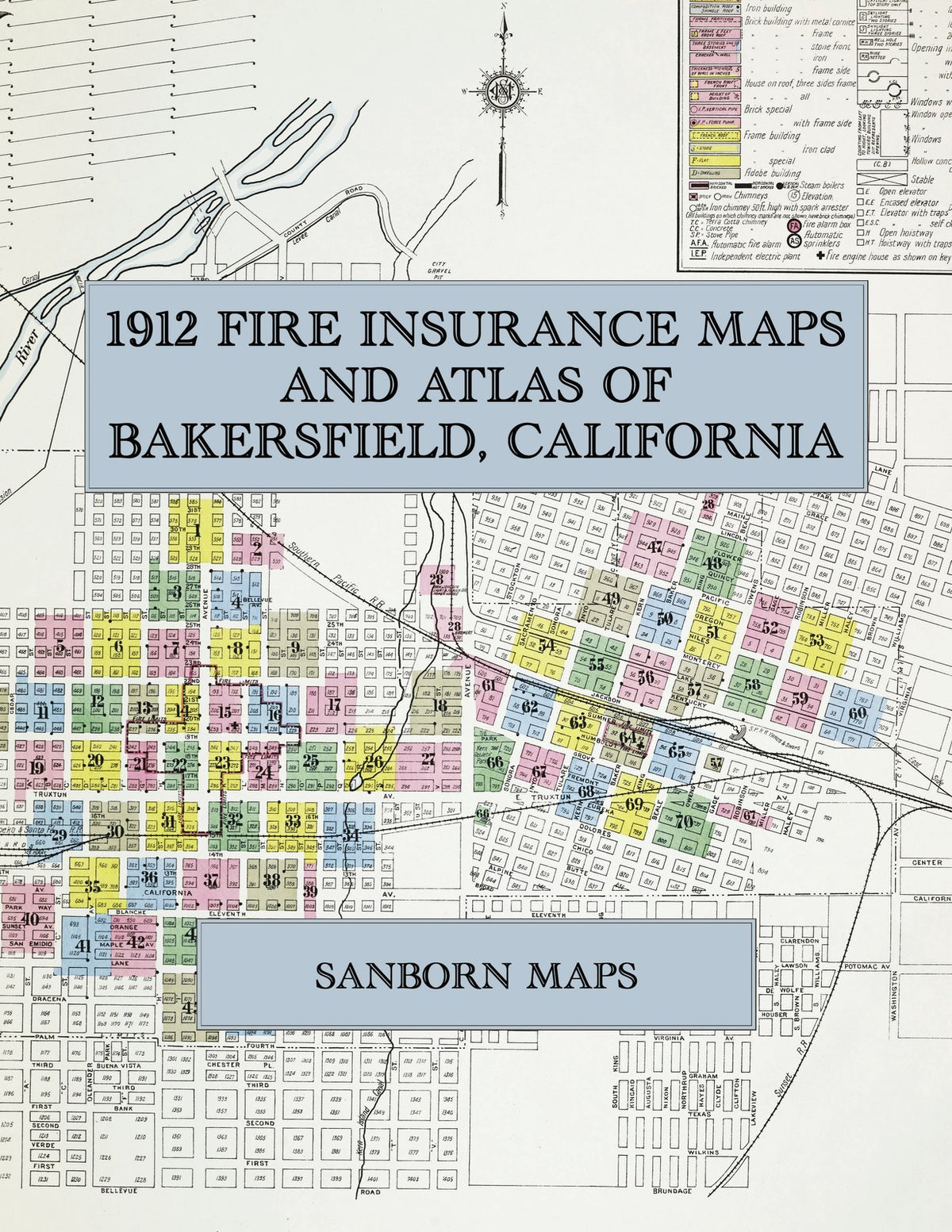 1912 Fire Insurance Maps and Atlas of Bakersfield, California