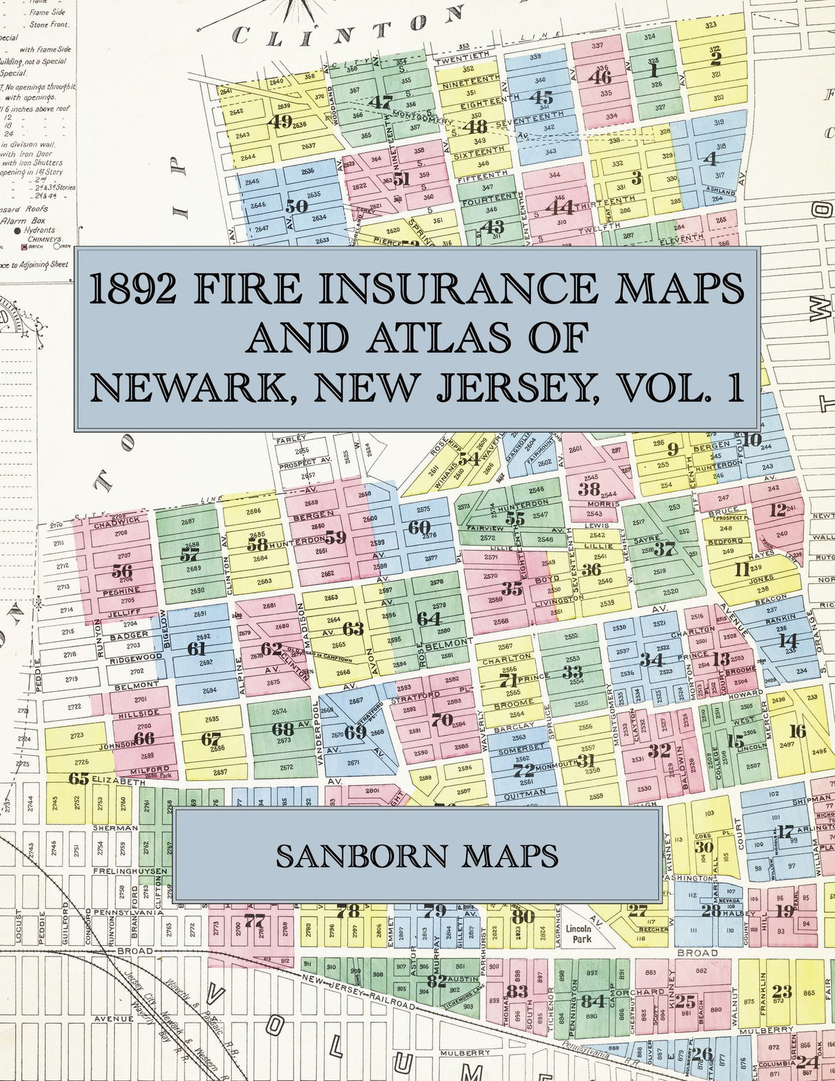 1892 Fire Insurance Maps and Atlas of Newark, New Jersey, Volume 1