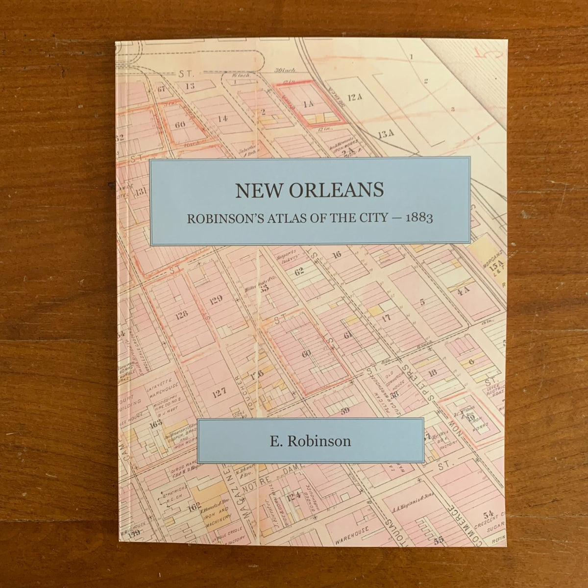 1883 Robinson's Atlas of the City of New Orleans, Louisiana