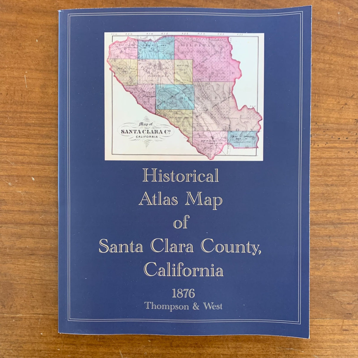 1876 Historical Atlas Map of Santa Clara County, California