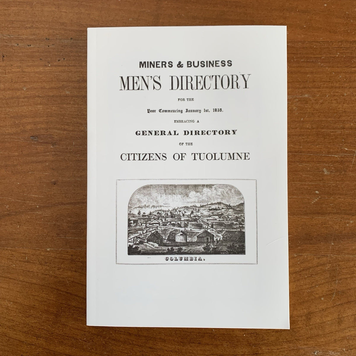1856 Miners & Business Men’s Directory for Tuolumne California