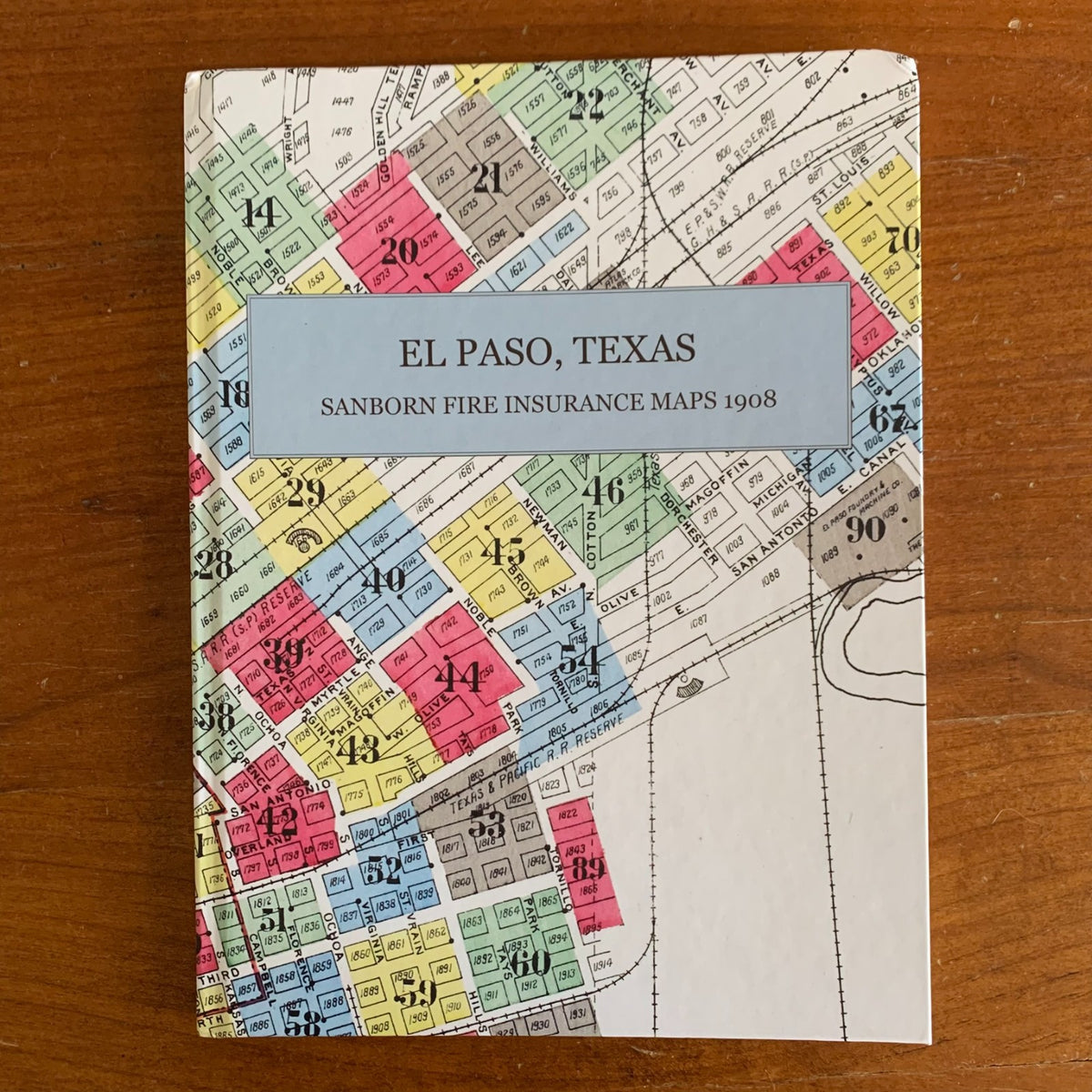 1908 El Paso, Texas Sanborn Fire Insurance Maps and Atlas