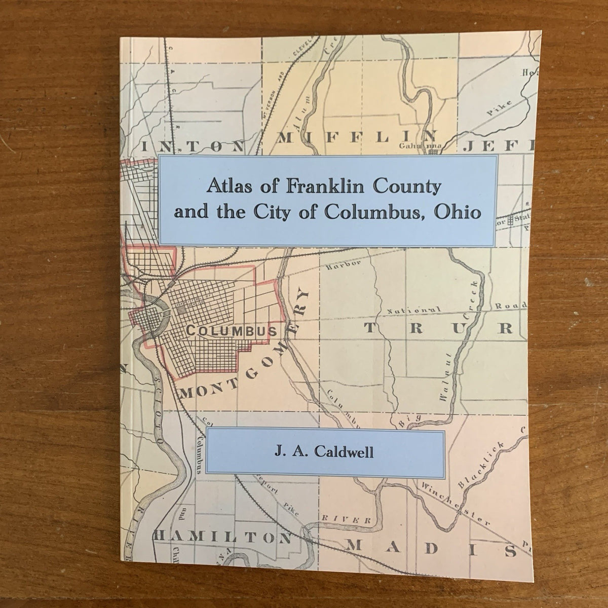1872 Atlas of Franklin County and the City of Columbus, Ohio