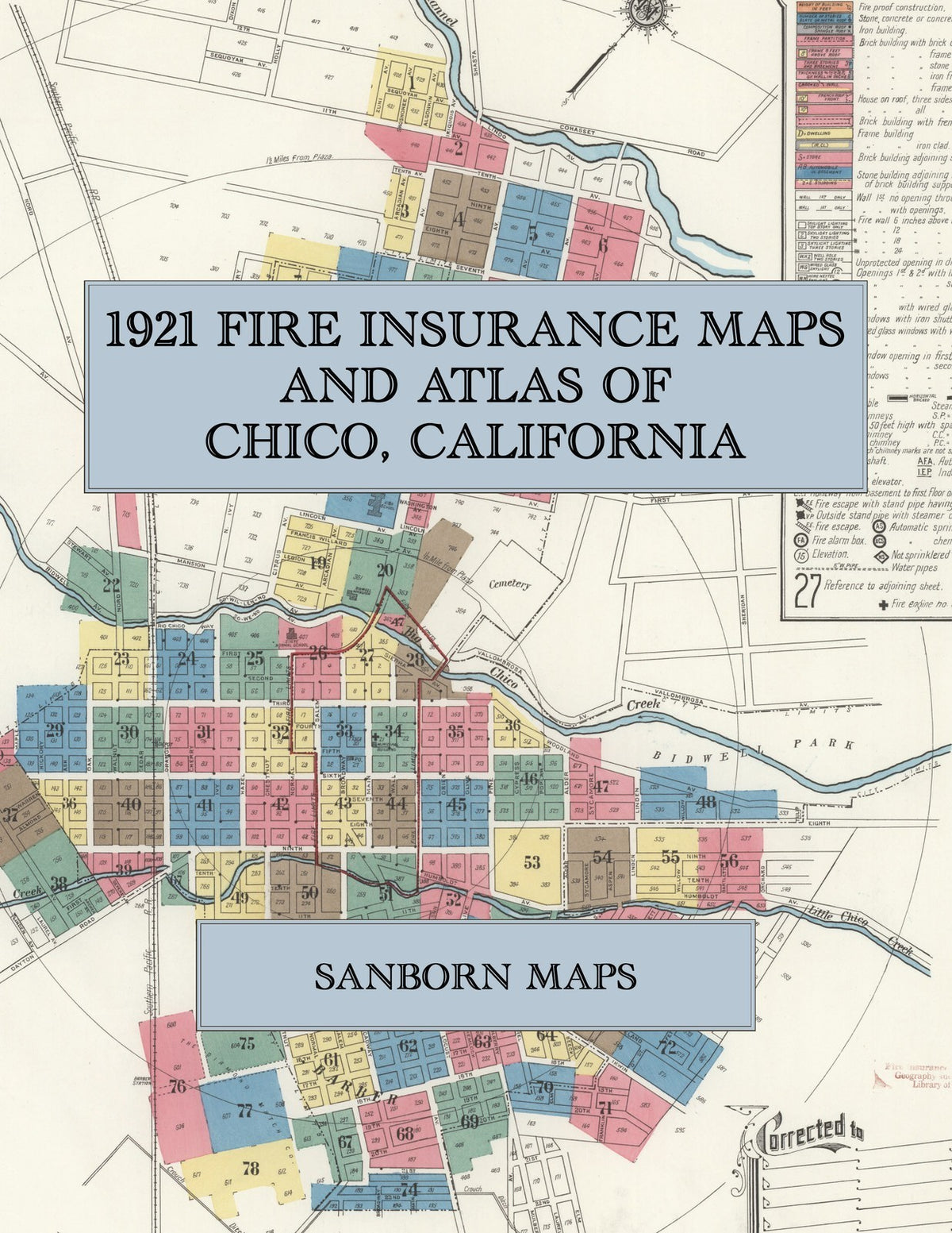 1921 Fire Insurance Maps and Atlas of Chico, California