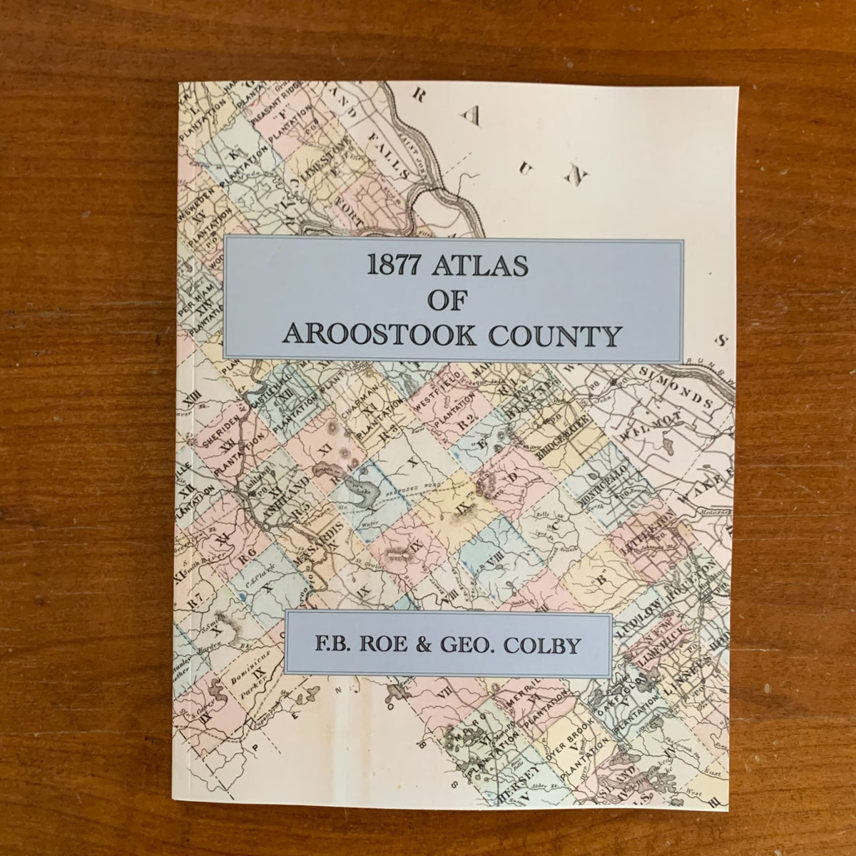 1877 Atlas Of Aroostook County Maine
