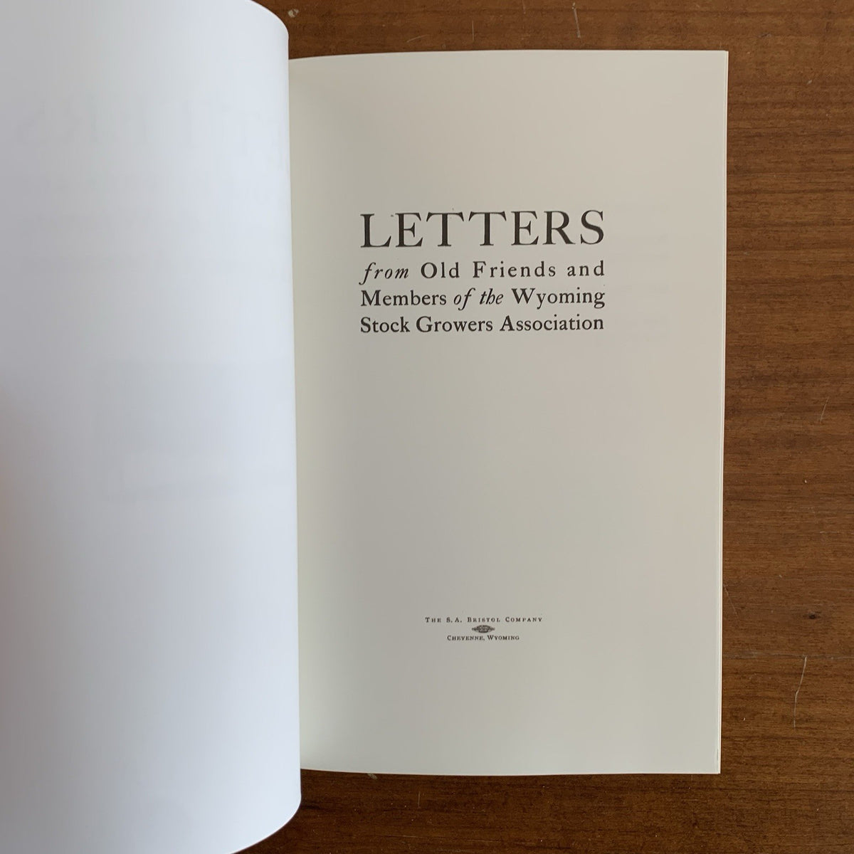Letters from Old Friends and Members of the Wyoming Stock Growers Association