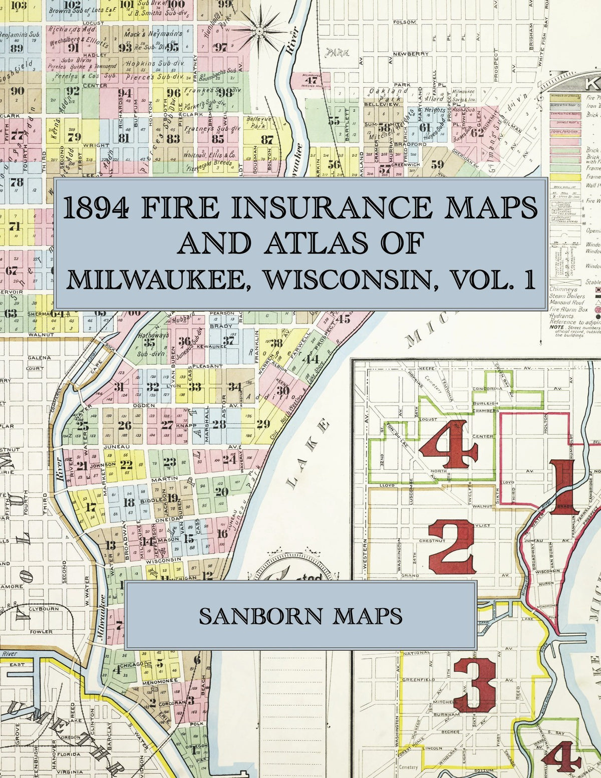 1894 Fire Insurance Maps and Atlas of Milwaukee, Wisconsin, Volume 1