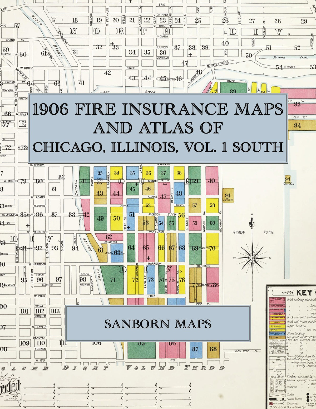 1906 Fire Insurance Maps and Atlas of Chicago, Illinois, Volume 1
