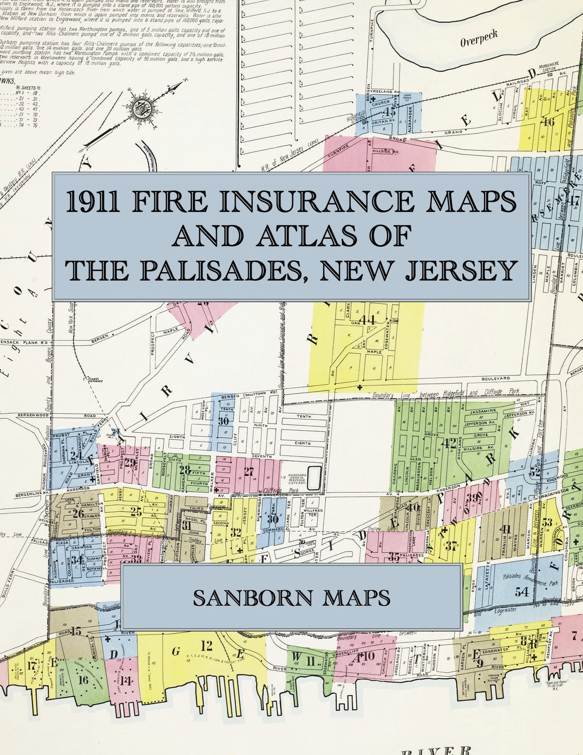1911 Fire Insurance Maps and Atlas of the Palisades, New Jersey