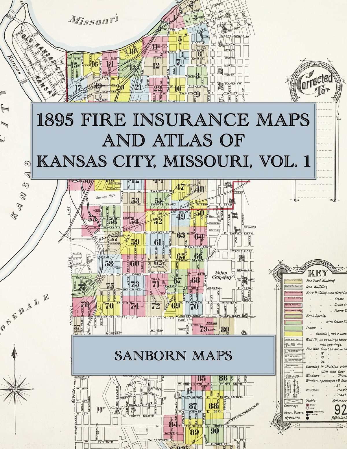 1895 Fire Insurance Maps and Atlas of Kansas City, Missouri, Volume 1
