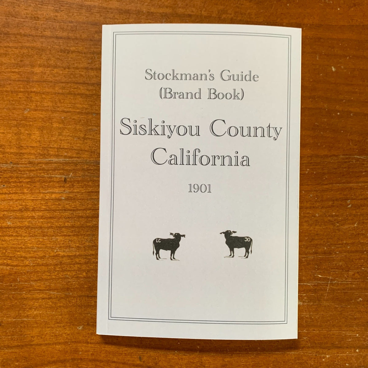 1901 Stockman's Guide (Brand Book), Siskiyou County California