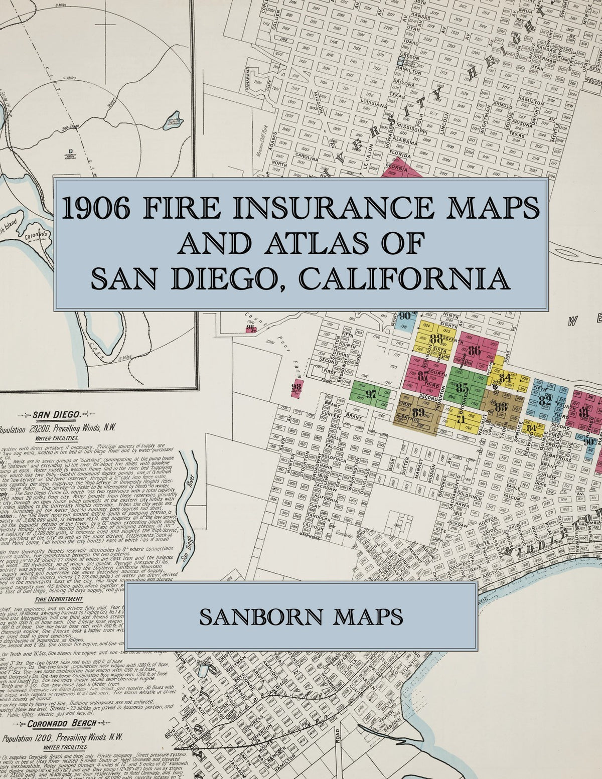 1906 Fire Insurance Maps and Atlas of San Diego, California