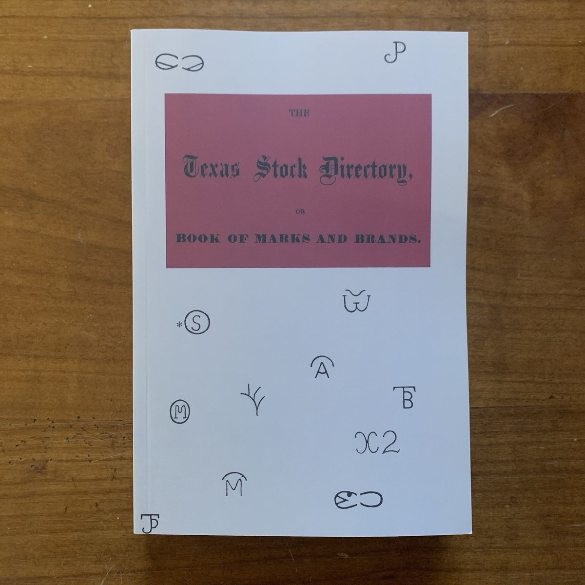 1865 Texas Cattle Brand Book — Stock Directory, or Book of Marks and Brands