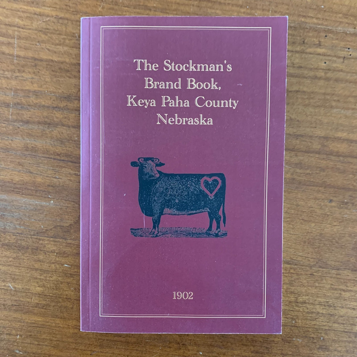1902 The Stockman's Brand Book, Keya Paha County Nebraska