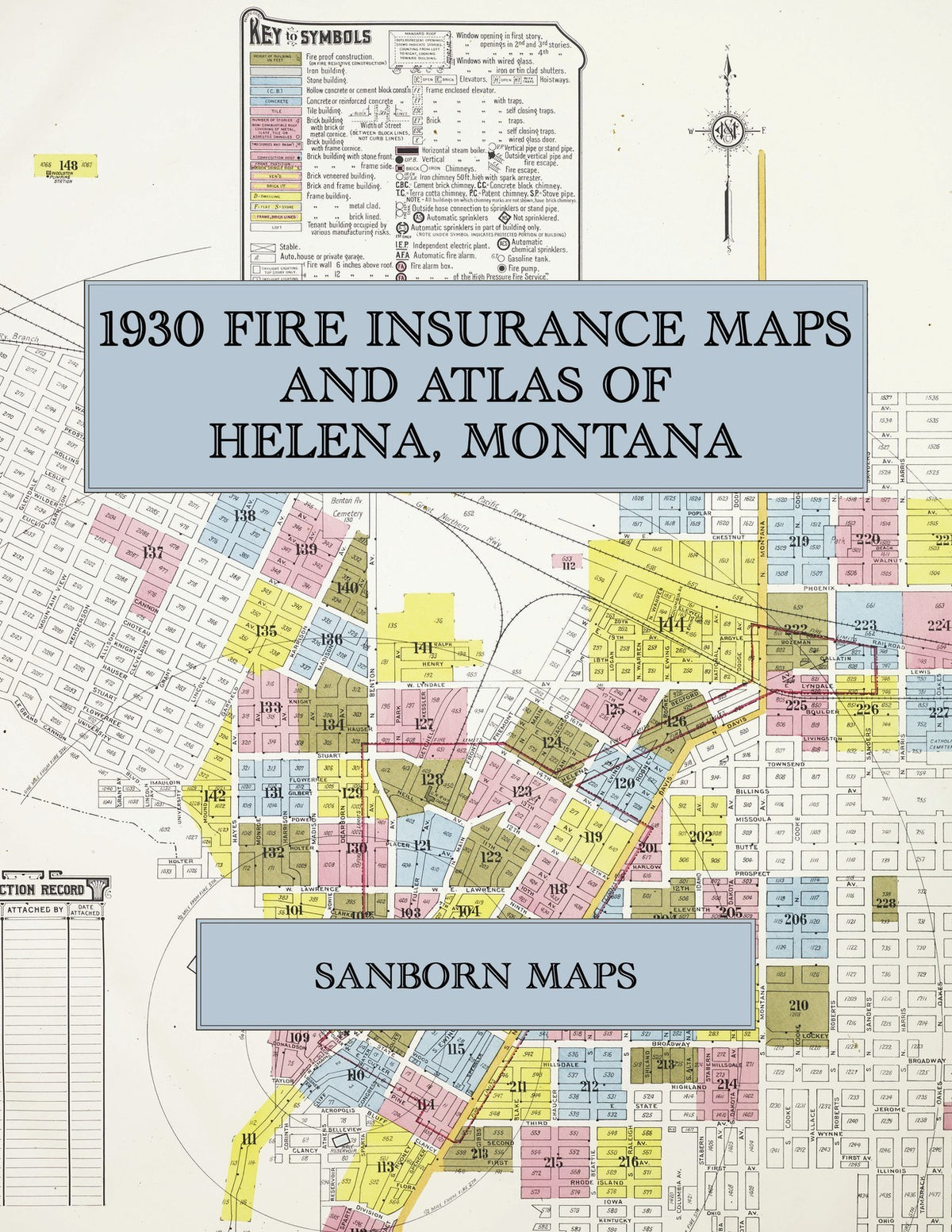 1930 Fire Insurance Maps and Atlas of Helena, Montana