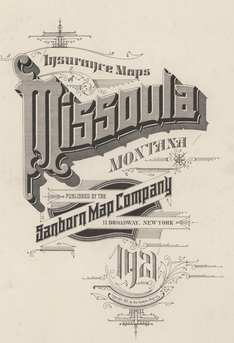 1921 Fire Insurance Maps and Atlas of Missoula, Montana