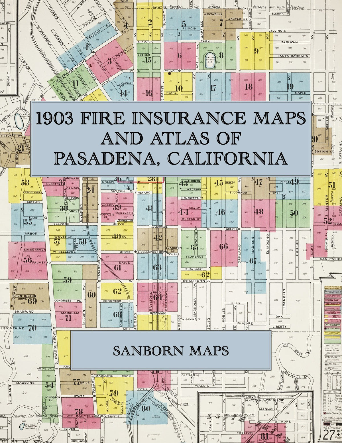 1903 Fire Insurance Maps and Atlas of Pasadena, California