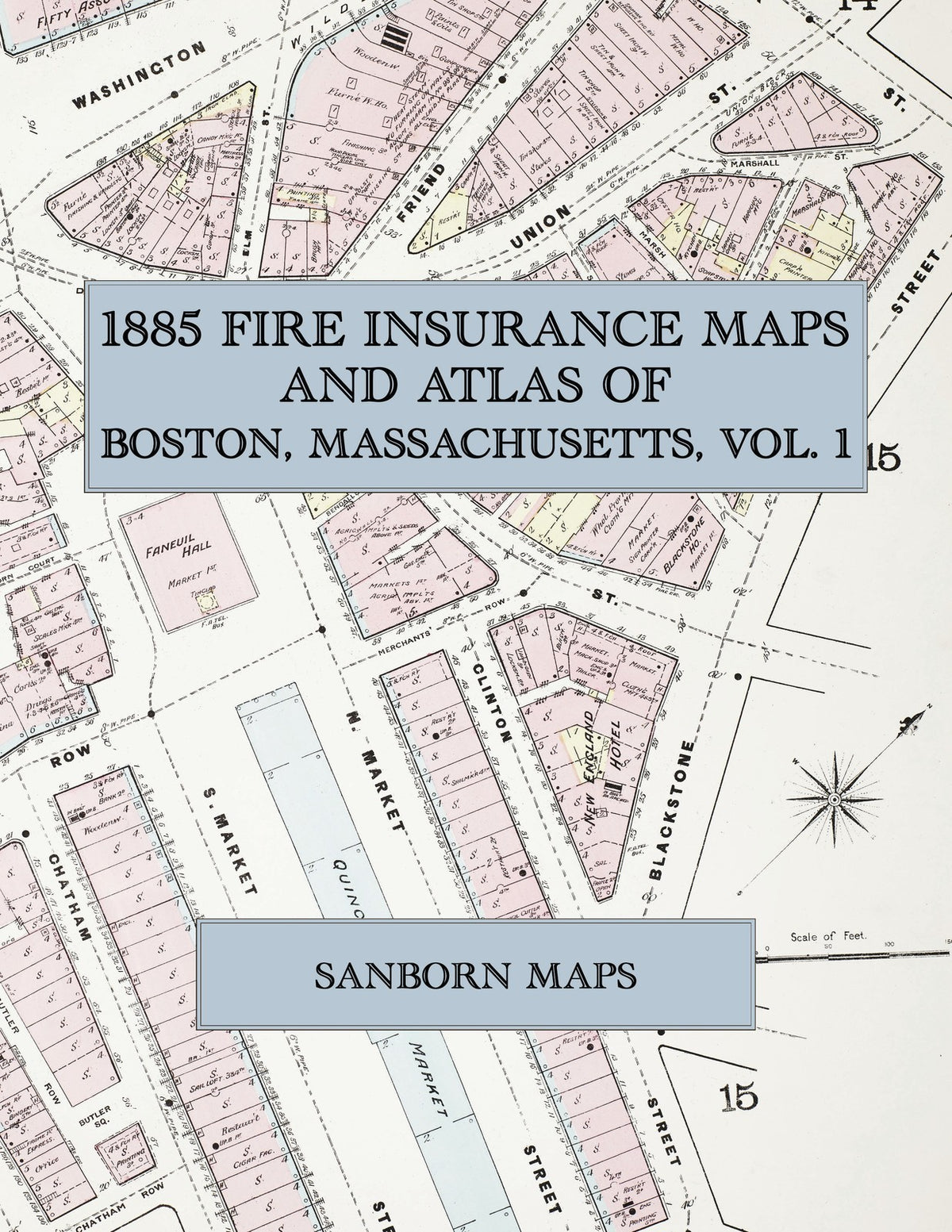 1885 Fire Insurance Maps and Atlas of Boston, Massachusetts, Volume 1