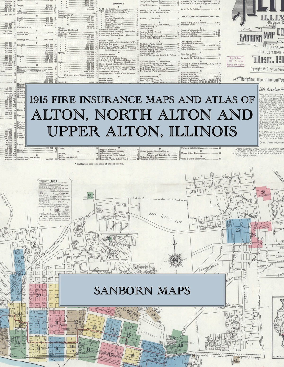 1915 Fire Insurance Maps and Atlas of Alton, North Alton & Upper Alton, Illinois