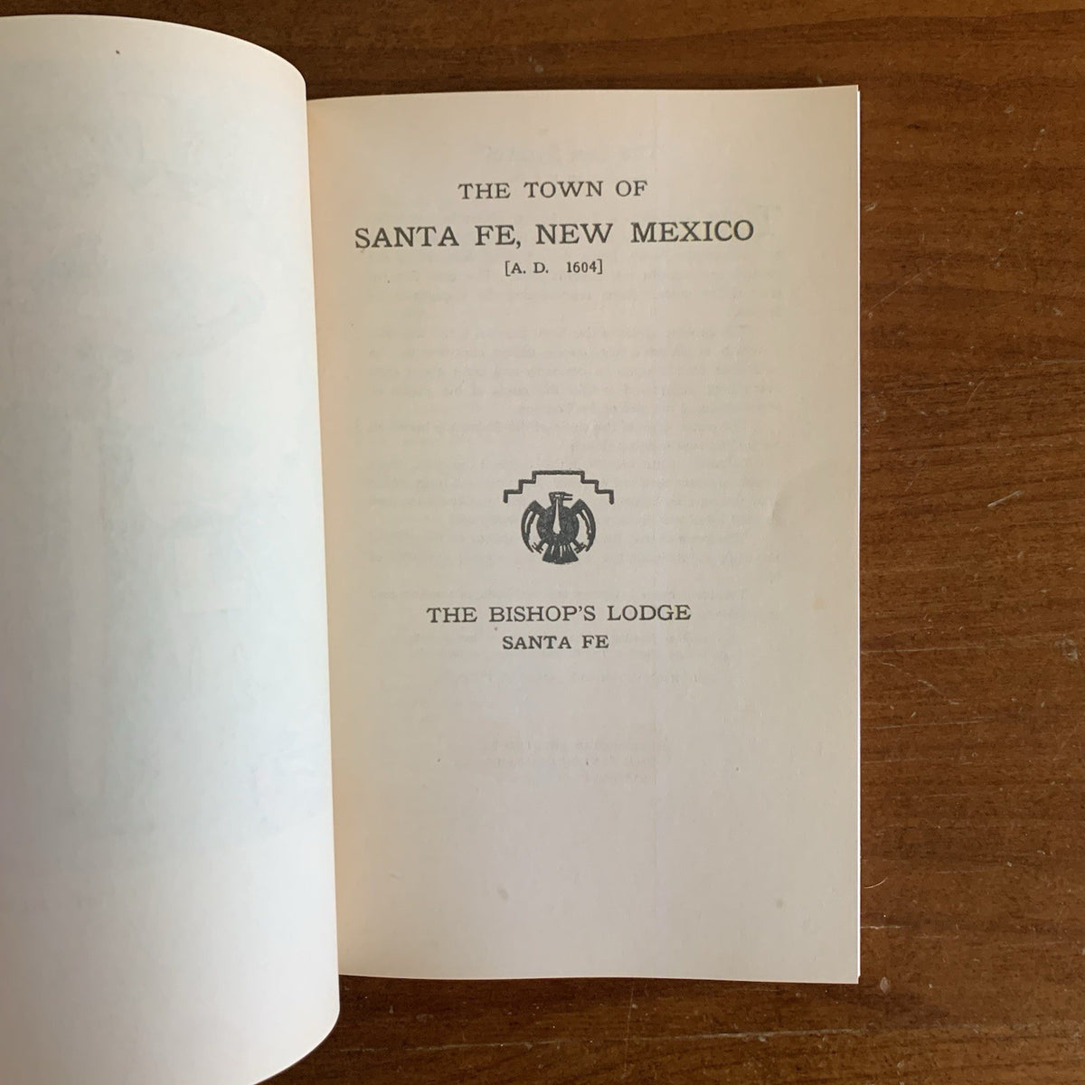 1921 The Town of Santa Fe, New Mexico Guide to the Oldest Capital