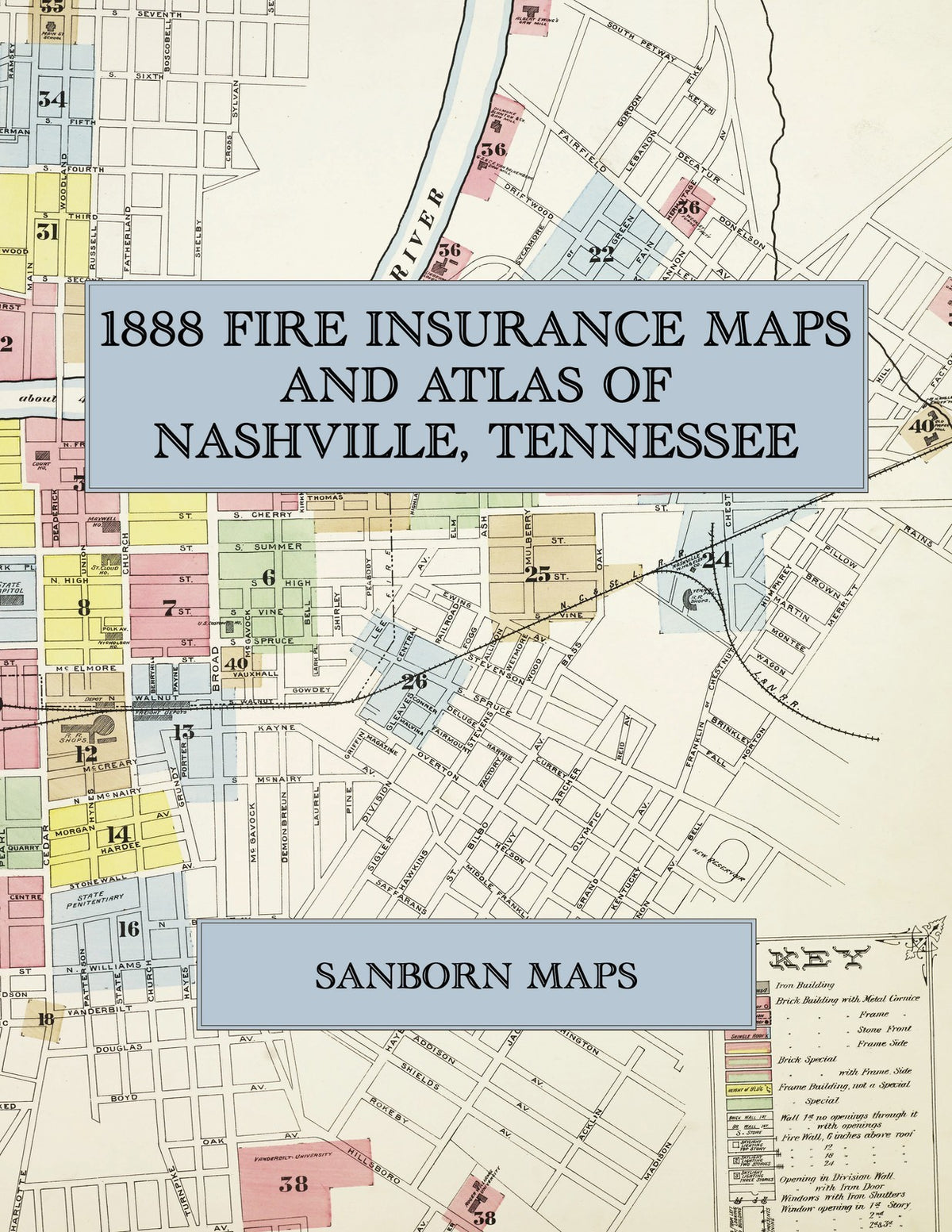1888 Fire Insurance Maps and Atlas of Nashville, Tennessee